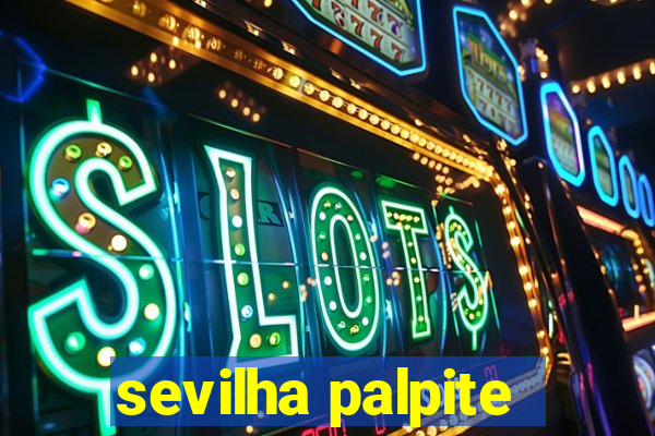 sevilha palpite